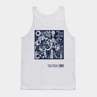 Blues & Roots - Charles Mingus - Minimal Style Graphic Artwork Tank Top